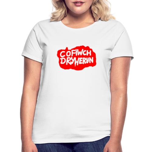 Cofiwch Dryweryn - Women's T-Shirt