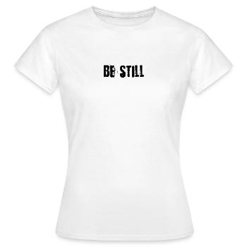 Sei still - Frauen T-Shirt - Weiß - Vorne - AI Model Female 172 dark (172cm)