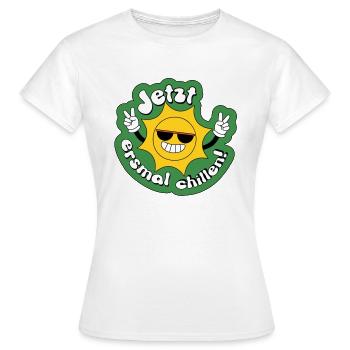 Jetzt erstmal chillen, Urlaub, Endlich Urlaub - Frauen T-Shirt - Weiß - Vorne - AI Model Female 172 dark (172cm)