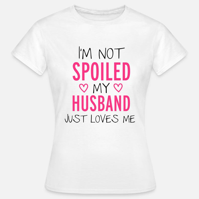 Spoiled - Women's T-Shirt - white