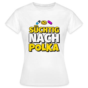 Polka Tanz lustig Geschenk - Frauen T-Shirt - Weiß - Vorne - AI Model Female 172 dark (172cm)