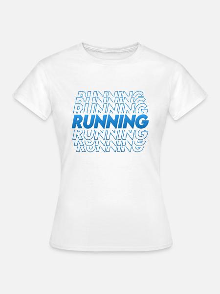 Course à pied : des vêtements décontractés pour ceux qui vivent pleinement - T-shirt Femme - blanc