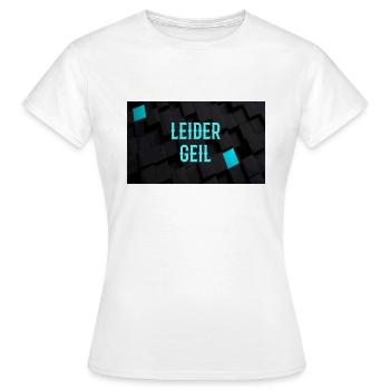 Leider geil blau - Frauen T-Shirt - Weiß - Vorne - AI Model Female 172 dark (172cm)