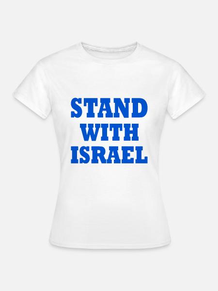 Stand with israel - Frauen T-Shirt - Weiß