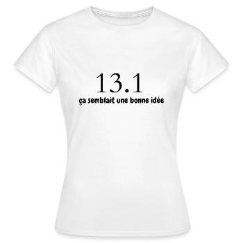 13.1 km, ça semblait une bonne idée - T-shirt Femme - blanc - Devant - AI Model Female 172 dark (172cm)