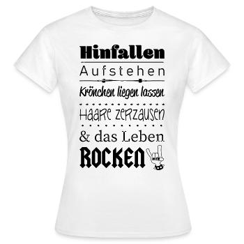 Aufstehen und das Leben ROCKEN :) - Frauen T-Shirt - Weiß - Vorne - AI Model Female 172 dark (172cm)