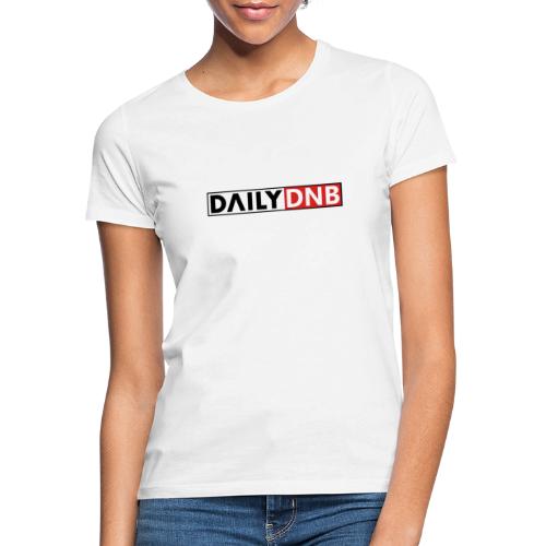 Daily.dnb White - Women's T-Shirt
