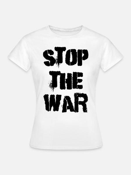 stop the war - Frauen T-Shirt - Weiß