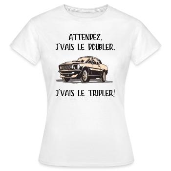 je vais le tripler - T-shirt Femme - blanc - Devant - AI Model Female 172 dark (172cm)