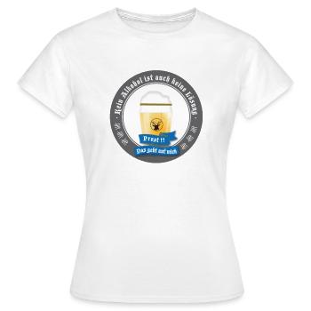 bier bierdeckel prost weizen party LOL - Frauen T-Shirt - Weiß - Vorne - AI Model Female 172 dark (172cm)