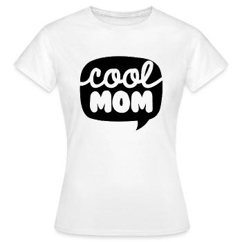 Cool mom - Women's T-Shirt - white - Front - AI Model Female 172 dark (172cm)