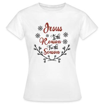 Jesus is the reason for the season - Women's T-Shirt - white - Front - AI Model Female 172 dark (172cm)