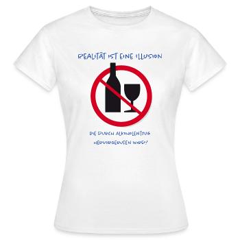 Realität ist eine Illusion - Frauen T-Shirt - Weiß - Vorne - AI Model Female 172 dark (172cm)