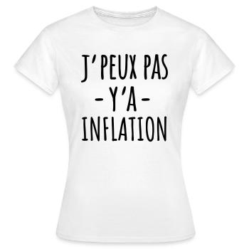 Je peux pas y'a inflation - T-shirt Femme - blanc - Devant - AI Model Female 172 dark (172cm)