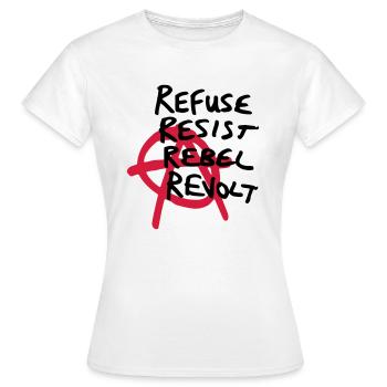 Chemise Anarchy - Refuser, Résister, Rebelle, Révolte! - T-shirt Femme - blanc - Devant - AI Model Female 172 dark (172cm)