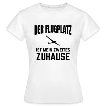 Der Flugplatz ist mein zweites Zuhause | Geschenk - Frauen T-Shirt - Weiß - Vorne - AI Model Female 172 dark (172cm)