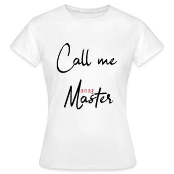 Master 2023 Graduation Graduation Uni - Women's T-Shirt - white - Front - AI Model Female 172 dark (172cm)