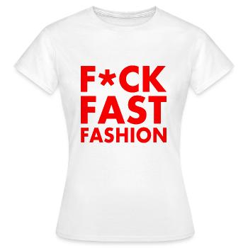 Fuck fast fashion - T-shirt Femme - blanc - Devant - AI Model Female 172 dark (172cm)
