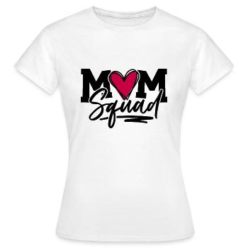 Mom Squad - Team Mama - Momlife - #Motherlife - Frauen T-Shirt - Weiß - Vorne - AI Model Female 172 dark (172cm)