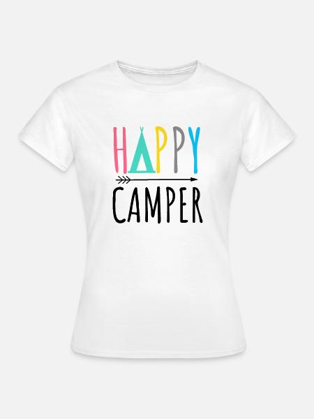Happy Camper Camping Urlaub - Frauen T-Shirt - Weiß
