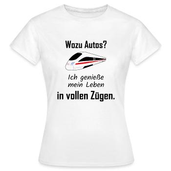 In vollen Zuegen geniessen Zug Bahn ICE - Frauen T-Shirt - Weiß - Vorne - AI Model Female 172 dark (172cm)