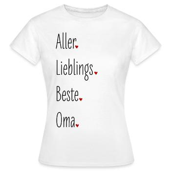 Aller Lieblings Beste Oma, Großmutter, Geburtstag - Frauen T-Shirt - Weiß - Vorne - AI Model Female 172 dark (172cm)