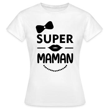 Super Maman, super mère,famille, humour, fun - T-shirt Femme - blanc - Devant - AI Model Female 172 dark (172cm)