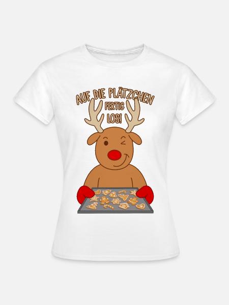 Rentier Backen Spruch Auf die Plätzchen fertig los - Frauen T-Shirt - Weiß
