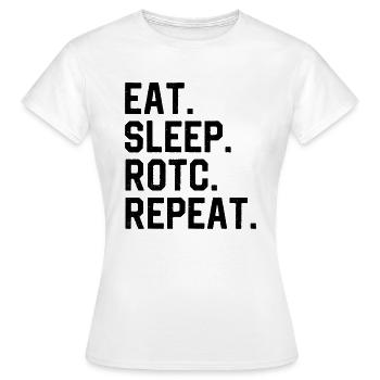 Eat Sleep ROTC Wiederholung - Frauen T-Shirt - Weiß - Vorne - AI Model Female 172 dark (172cm)