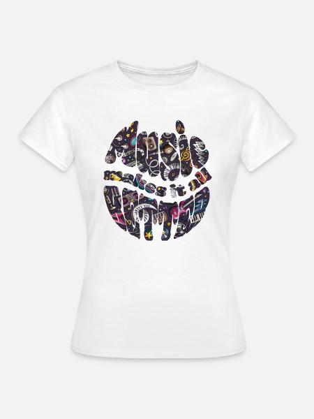 Music makes it all better - Frauen T-Shirt - Weiß