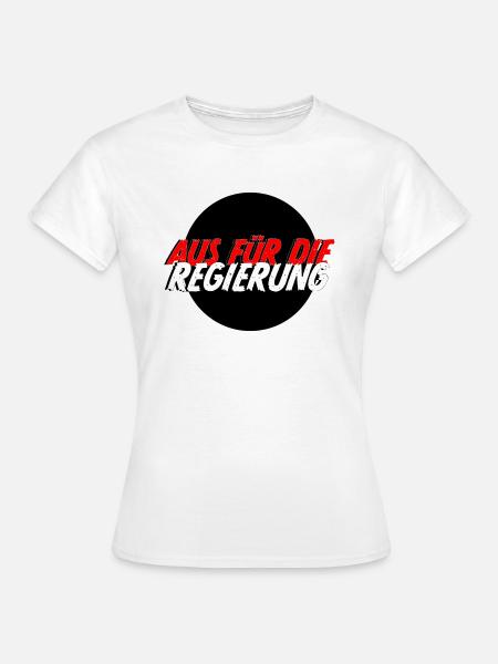 Aus für die Regierung - Frauen T-Shirt - Weiß