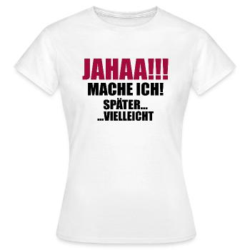 Zeitloses Aufschieben - Frauen T-Shirt - Weiß - Vorne - AI Model Female 172 dark (172cm)
