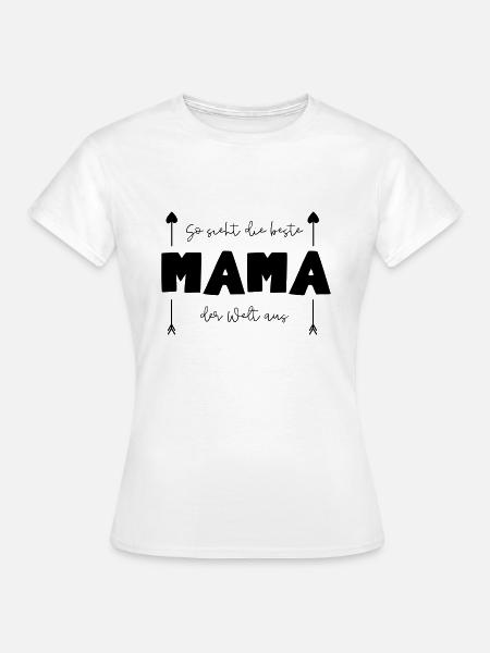 Beste Mama der Welt - Frauen T-Shirt - Weiß