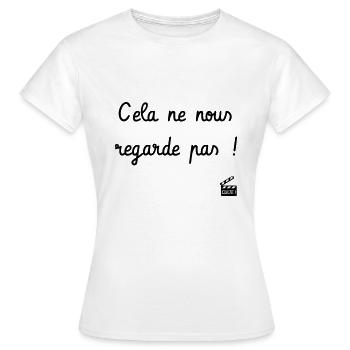 Cela ne nous regarde pas ! Les Inconnus - Culte ! - T-shirt Femme - blanc - Devant - AI Model Female 172 dark (172cm)