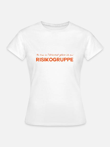 Risikogruppe - Frauen T-Shirt - Weiß