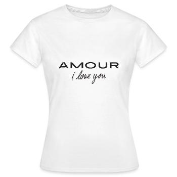 Amour i love you - Women's T-Shirt - white - Front - AI Model Female 172 dark (172cm)