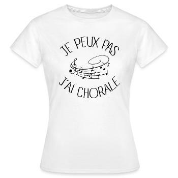 Je peux pas j'ai Chorale - T-shirt Femme - blanc - Devant - AI Model Female 172 dark (172cm)