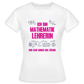 Mathematik Lehrerin Mathelehrerin Mathe Lehrkraft - Frauen T-Shirt - Weiß - Vorne - AI Model Female 172 dark (172cm)