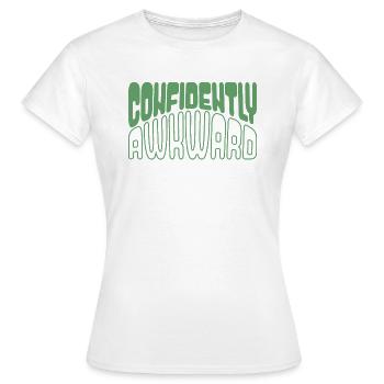 Confiant et maladroit en vert - T-shirt Femme - blanc - Devant - AI Model Female 172 dark (172cm)