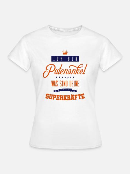 patenonkel superkraefte - Frauen T-Shirt - Weiß