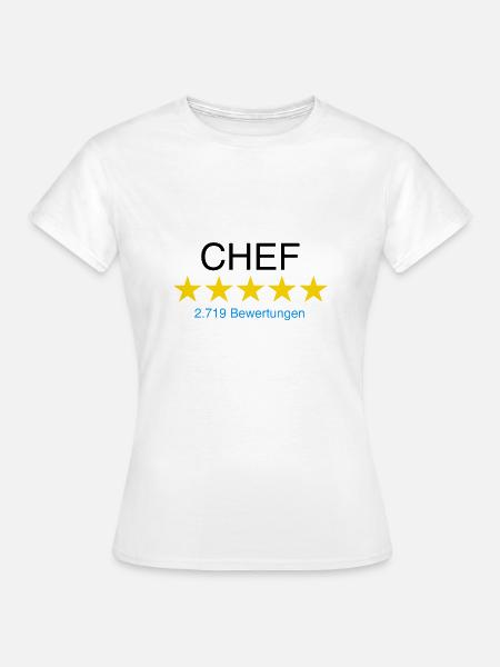 Chef mit Bewertung - Frauen T-Shirt - Weiß
