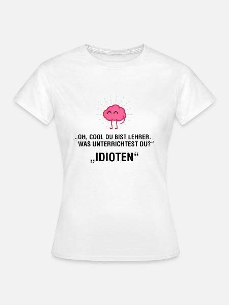 LEHRER - Frauen T-Shirt - Weiß