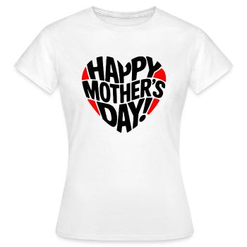 Happy Mother's Day - Women's T-Shirt - white - Front - AI Model Female 172 dark (172cm)