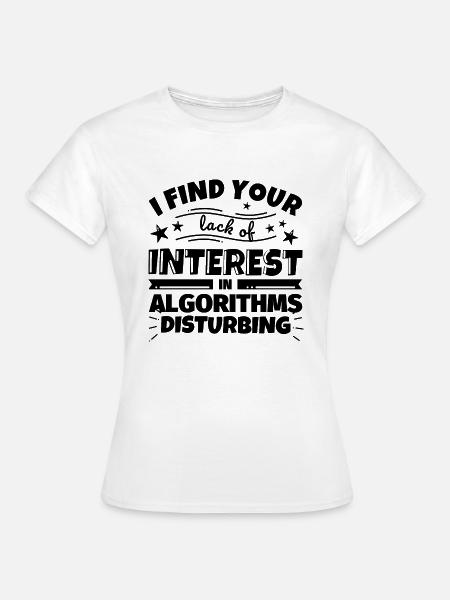 Algorithmen lustiges Geschenk - Frauen T-Shirt - Weiß