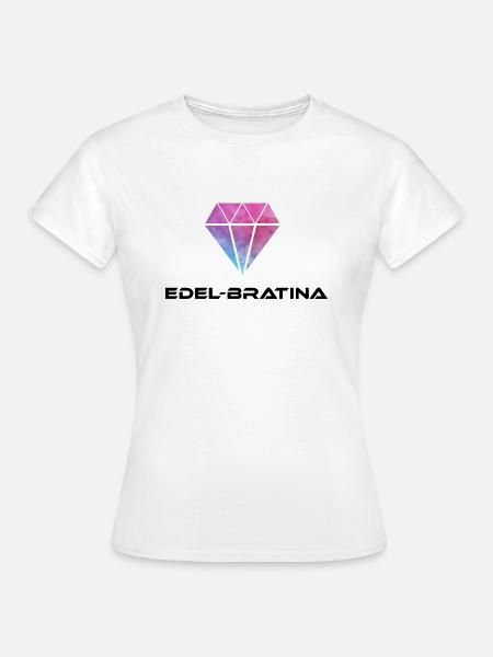 Edel Bratina - Frauen T-Shirt - Weiß