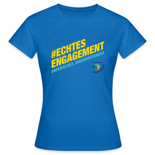 #echtesengagement - Frauen T-Shirt