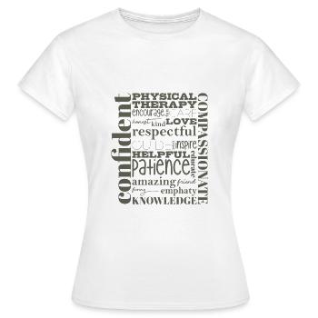 Physiotherapy Physiotherapy Physiotherapy Therapy - Women's T-Shirt - white - Front - AI Model Female 172 dark (172cm)