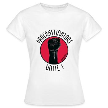 Procrastinators Unite ! tomorrow... - T-shirt Femme - blanc - Devant - AI Model Female 172 dark (172cm)