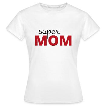 Super Mutter - Frauen T-Shirt - Weiß - Vorne - AI Model Female 172 dark (172cm)