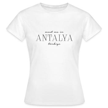 Rencontrez-moi à Antalya - Turquie - T-shirt Femme - blanc - Devant - AI Model Female 172 dark (172cm)